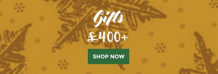 Shop Gifts £400+